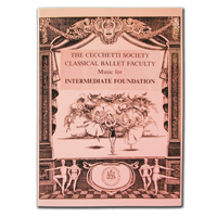 Cecchetti Classical Ballet Music Manuscript for Intermediate Foundation