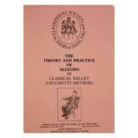 Cecchetti Classical Ballet Theory & Practice of Allegro