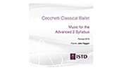 Cecchetti Classical Ballet Advanced 2 CD - 2019