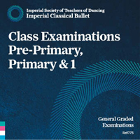 Imperial Classical Ballet, Music for Class Examinations Pre-Primary, Primary and 1