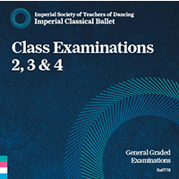 Imperial Classical Ballet, Music for Class Examinations 2, 3 and 4