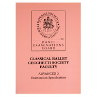 Cecchetti Classical Ballet Advanced 2 Exam Specification