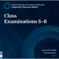 Imperial Classical Ballet Class Examinations 5–8 CD